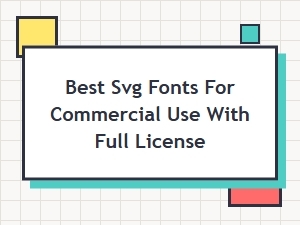 Best Svg Fonts for Commercial Use with Full License